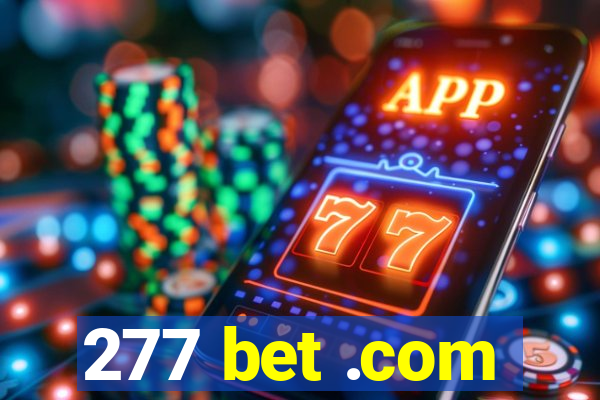 277 bet .com